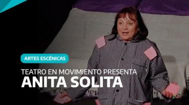 Llega la obra “Anita Solita” al Teatro Municipal