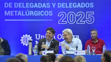 Kicillof se mostró con el líder de la UOM y volvió a hablar de “unidad” en el PJ